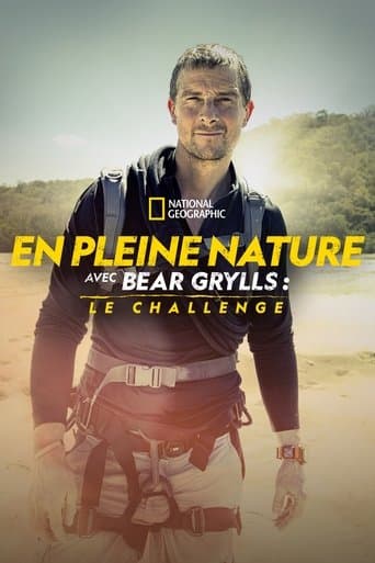 Affiche de série — En pleine nature avec Bear Grylls : le challenge
