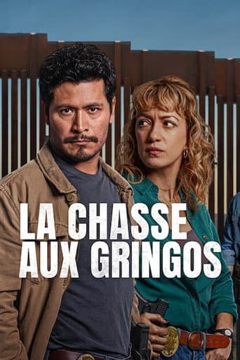 Affiche de série — La Chasse aux gringos