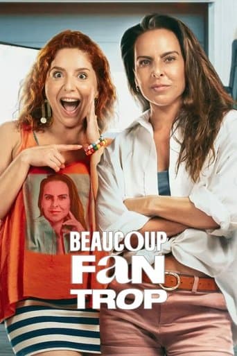 Affiche de film — Beaucoup trop fan