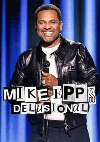 Affiche de film — Mike Epps: Delusional