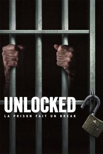 Affiche de série — Unlocked : La prison fait un break