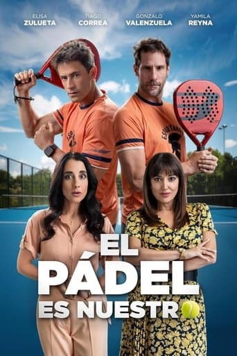 Affiche de film — El pádel es nuestro