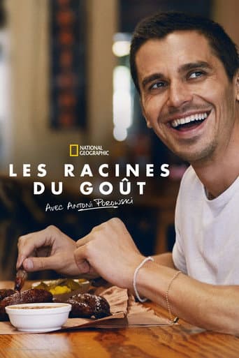 Affiche de série — Les racines du goût avec Antoni Porowski