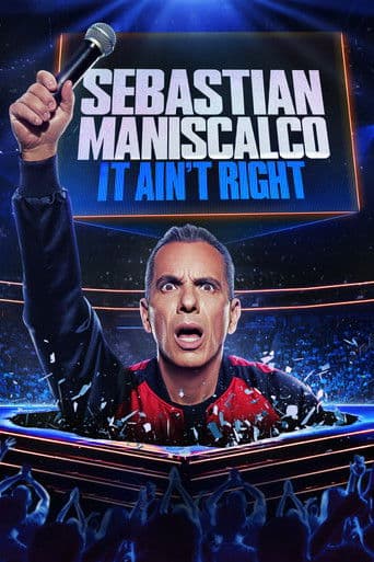 Affiche de film — Sebastian Maniscalco: It Ain't Right