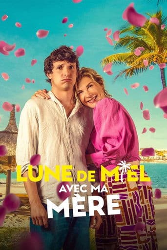 Affiche de film — Lune de miel avec ma mère