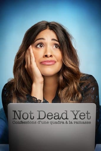 Affiche de série — Not Dead Yet : Confessions d’une quadra à la ramasse