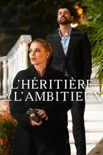 Affiche de série — L'héritière et l'Ambitieux