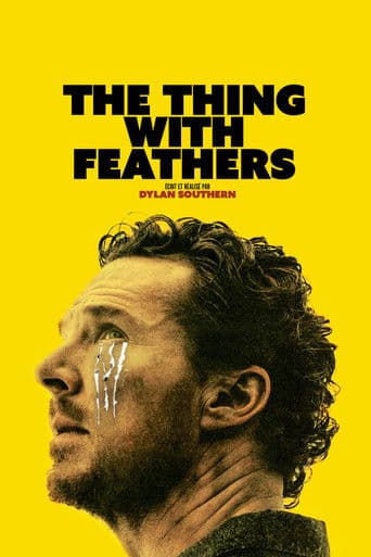 Affiche de film — The Thing with Feathers