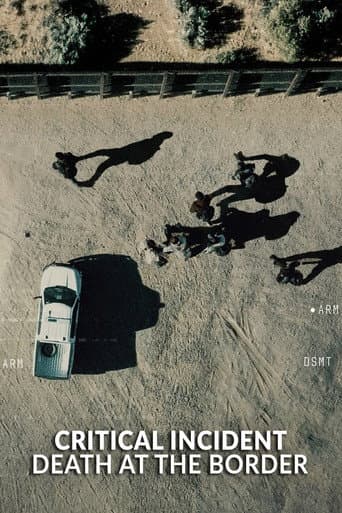 Affiche de film — Critical Incident - Mort à la Frontière