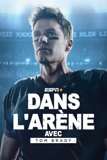 Affiche de série — Dans l'arène avec Tom Brady