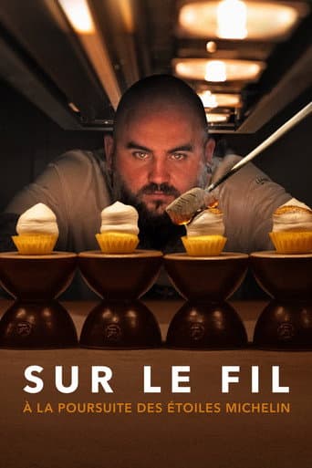 Affiche de la série Sur le fil : à la poursuite des Étoiles Michelin