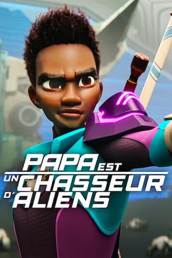 Affiche de série — Papa est un chasseur d'aliens
