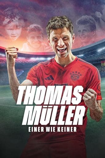 Affiche de film — Thomas Müller : Unique au monde