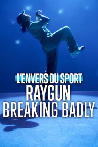Affiche de film — L'Envers du sport : Raygun, Breaking Badly