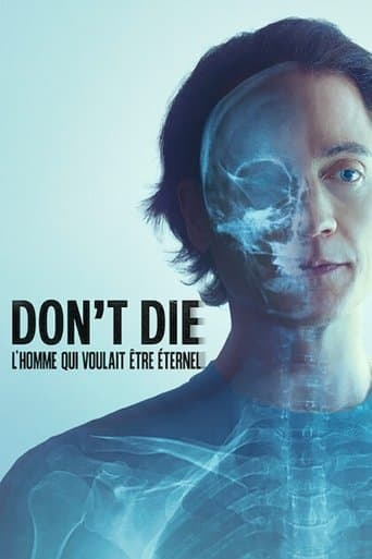 Affiche de film — Don't Die : L'homme qui voulait être éternel