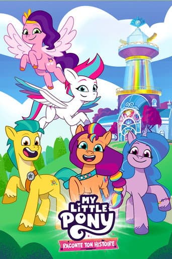 Affiche de série — My Little Pony : Raconte ton histoire