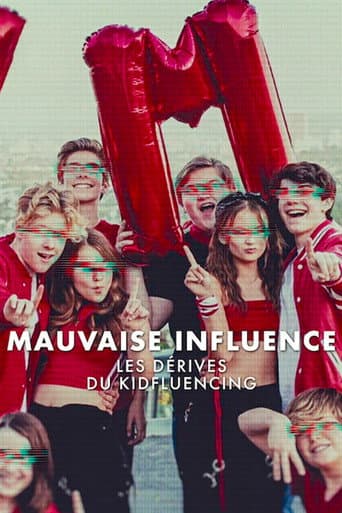 Affiche de série — Mauvaise influence : Les dérives du kidfluencing