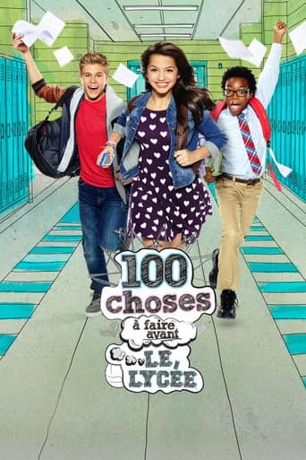 Affiche de série — 100 choses à faire avant le lycée