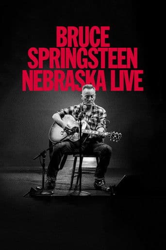 Affiche de film — Bruce Springsteen - Nebraska Live