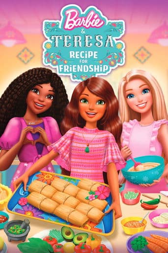 Affiche de film — Barbie et Teresa : La recette de l'Amitié