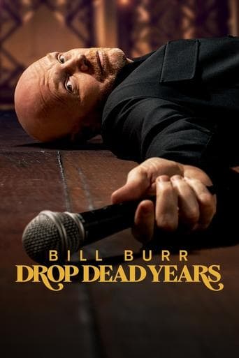 Affiche de film — Bill Burr: Drop Dead Years