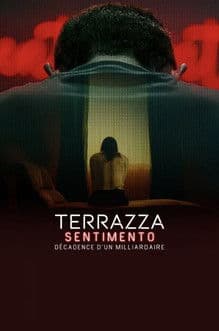 Affiche de série — Terrazza Sentimento : Décadence d'un milliardaire