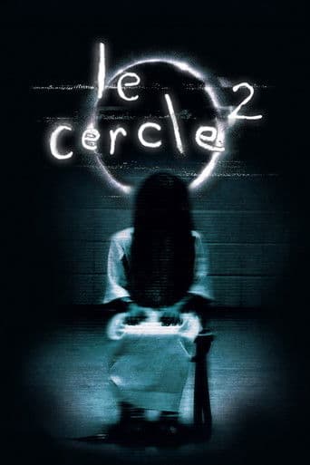 Affiche de film — Le Cercle : The Ring 2