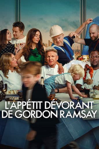 Affiche de série — L'Appétit dévorant de Gordon Ramsay