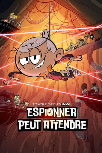 Affiche de film — Bienvenue chez les Loud - Espionner peut attendre
