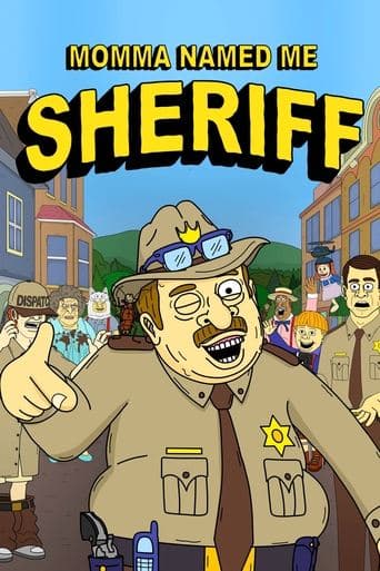 Affiche de série — Momma Named Me Sheriff