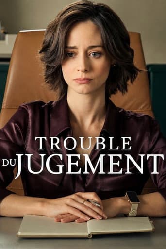 Affiche de série — Trouble du jugement