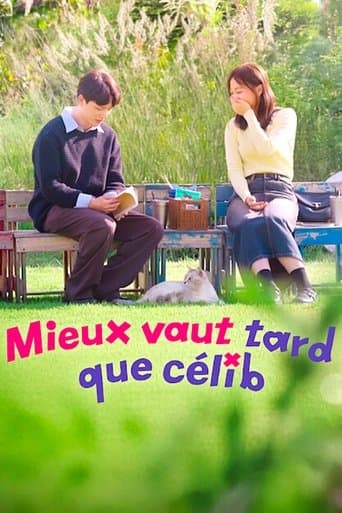 Mieux vaut tard que celib'
