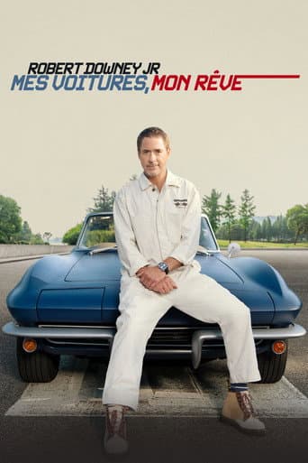 Affiche de la série Robert Downey Jr : Mes Voitures, Mon Rêve